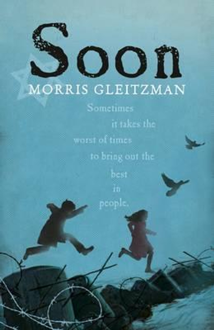 Morris Gleitzman / Soon