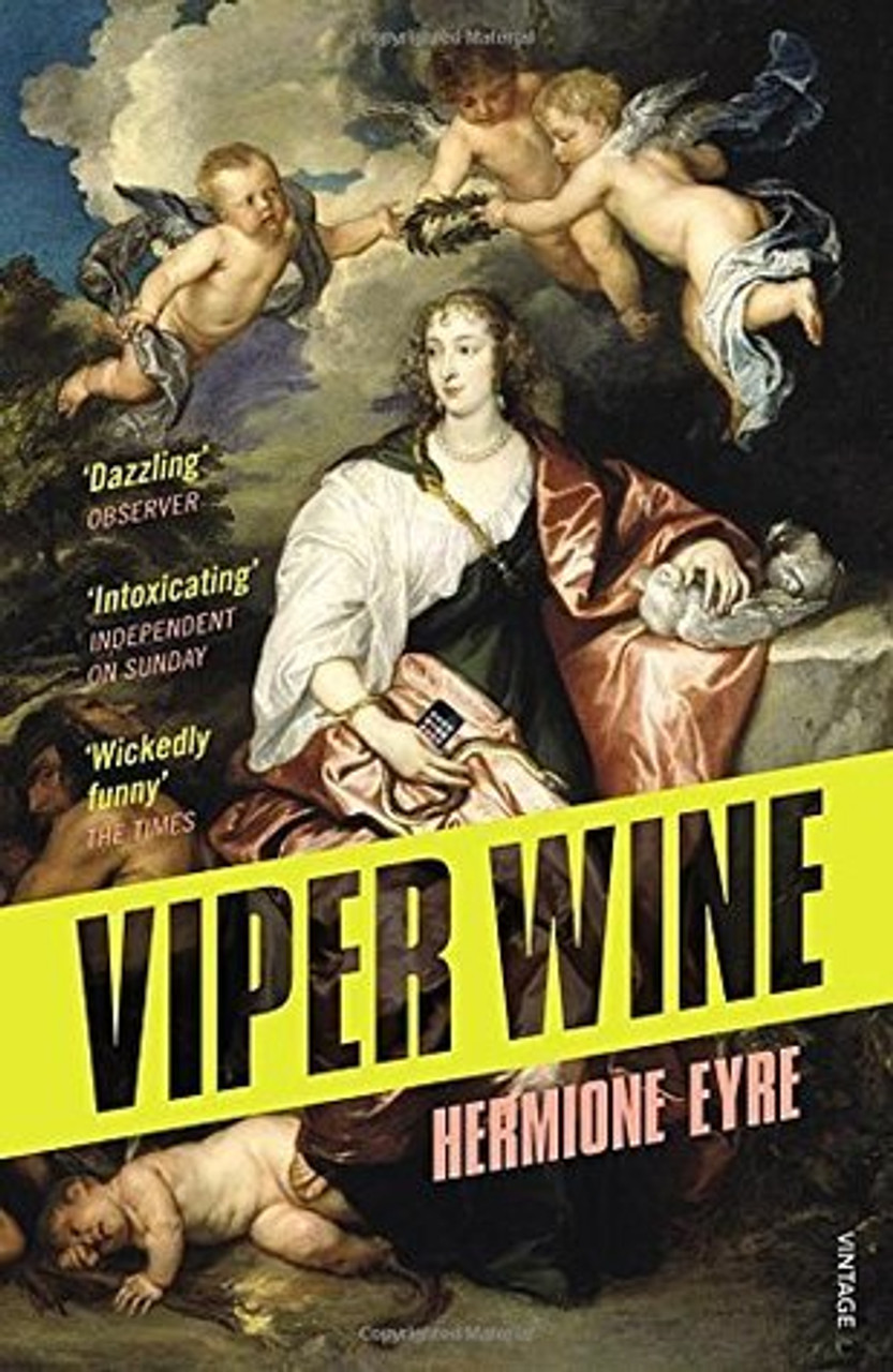 Hermione Eyre / Viper Wine