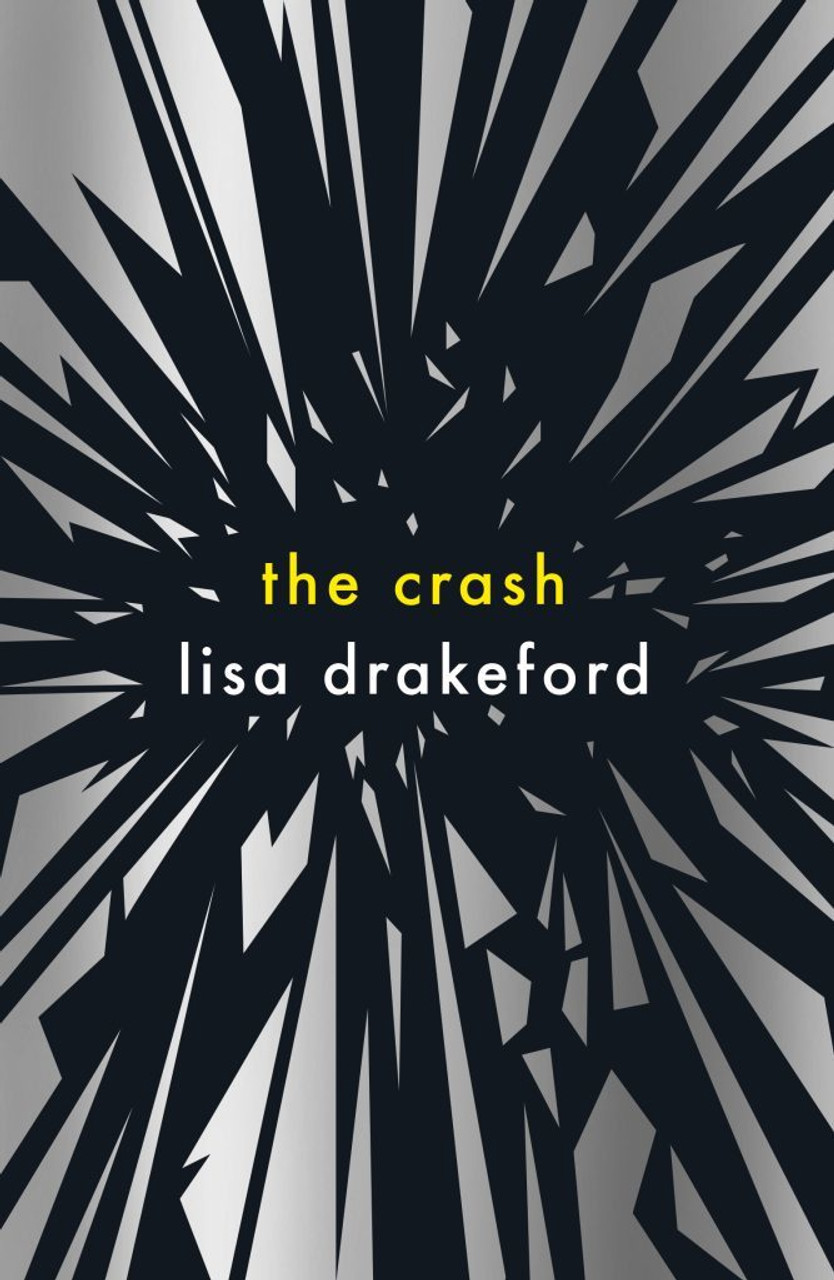 Lisa Drakeford / The Crash