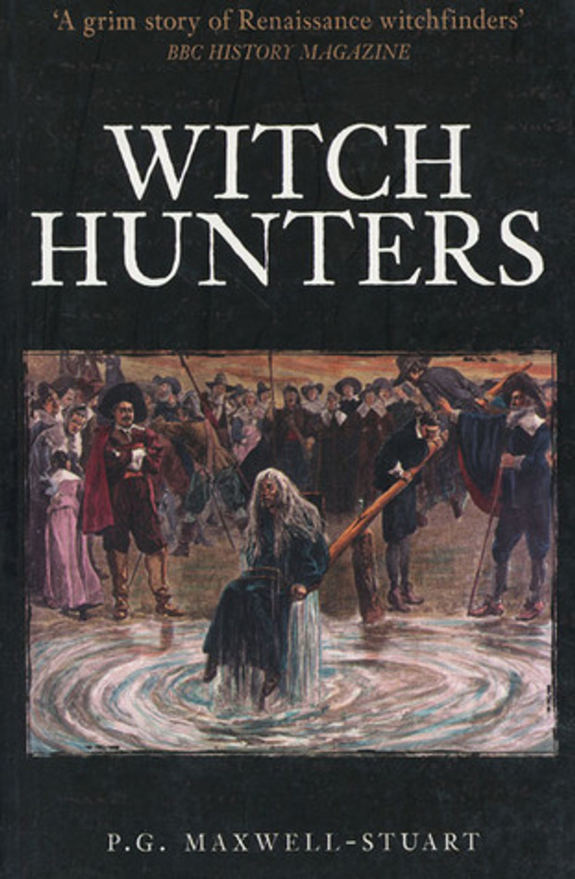 P.G. Maxwell-Stuart / Witch Hunters