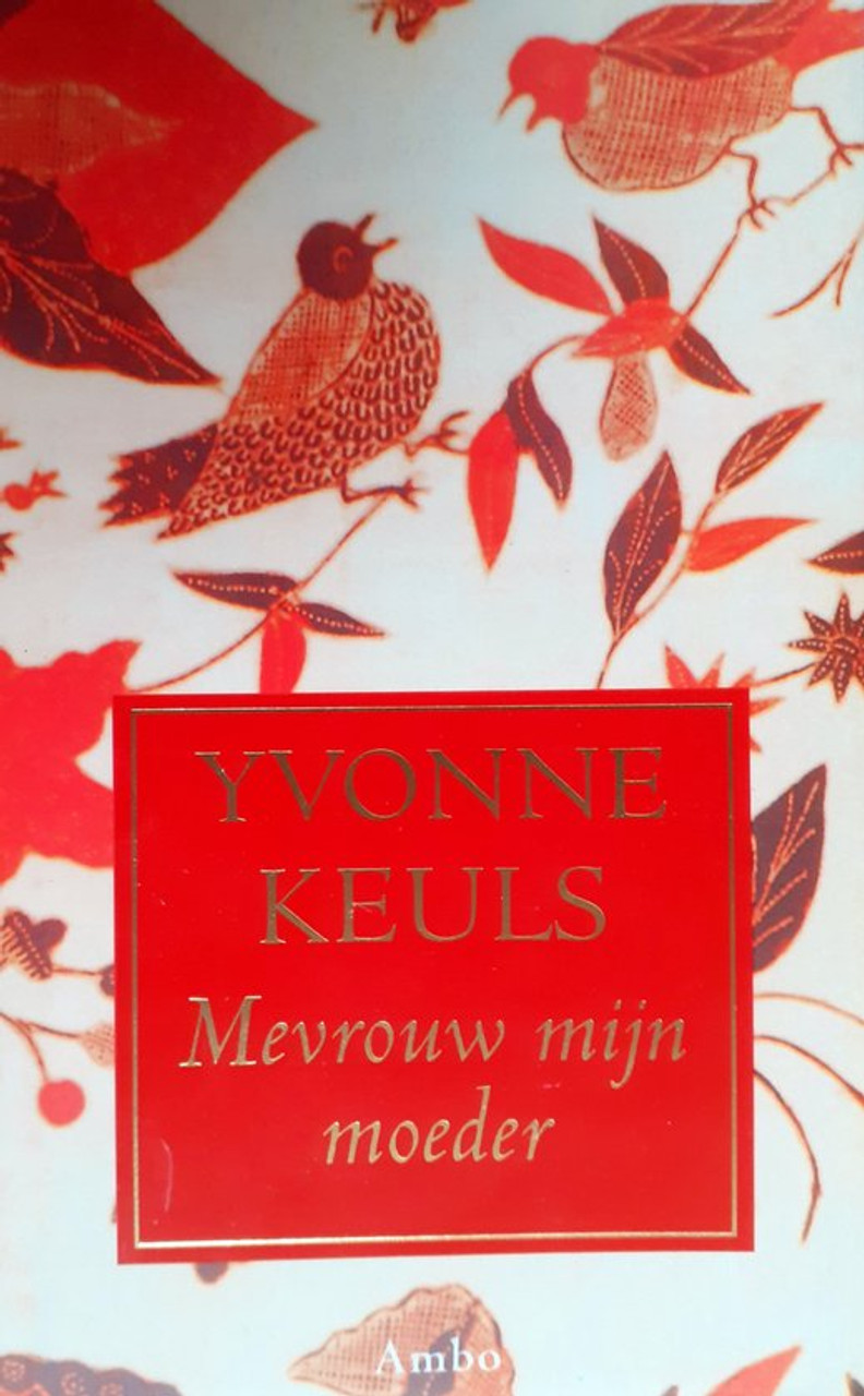 Yvonne Keuls / Mevrouw Mijn Moeder