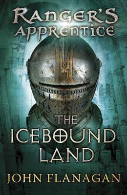 John Flanagan / Ranger's Apprentice - Book 3 The Icebound Land