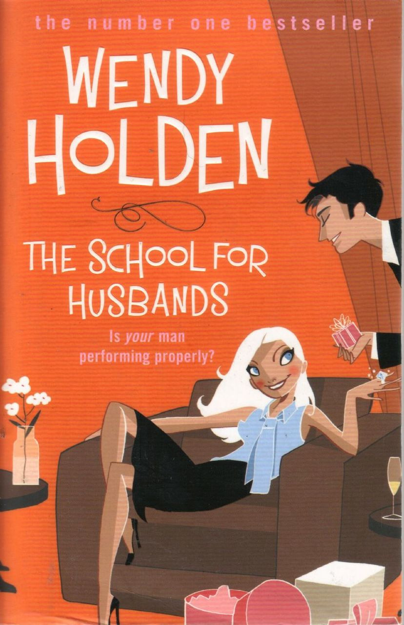 Wendy Holden / The School For Husbands
