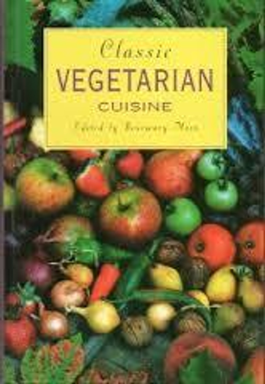 Rosemary Moon / Classic Vegetarian Cuisine (Hardback)