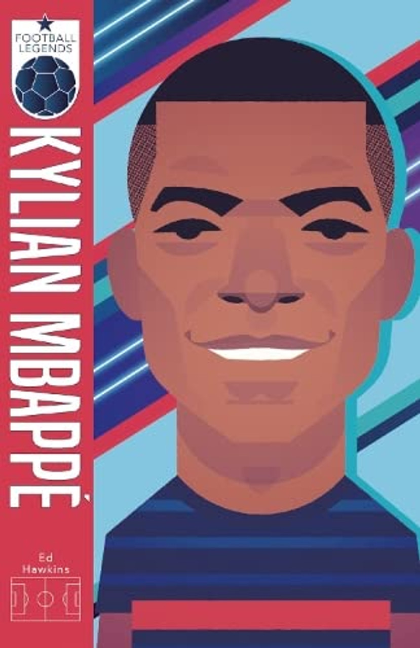 Ed Hawkins / Football Legends: Kylian Mbappe