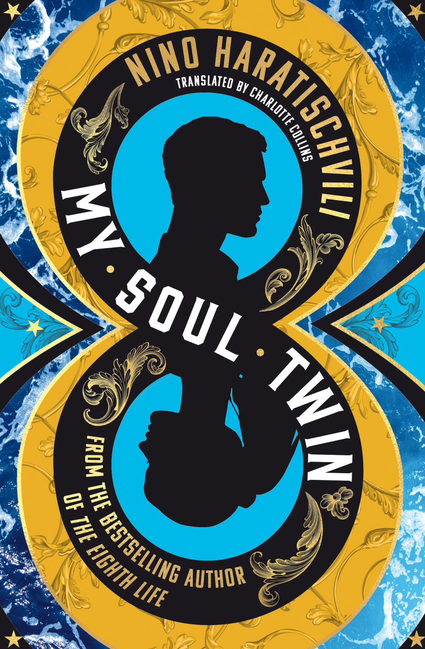 Nino Haratischwili / My Soul Twin (Hardback)