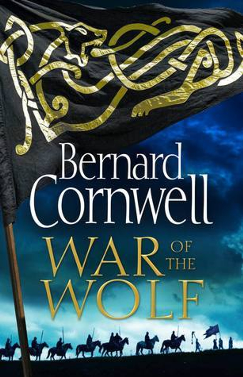 Bernard Cornwell / War of the Wolf (Hardback)