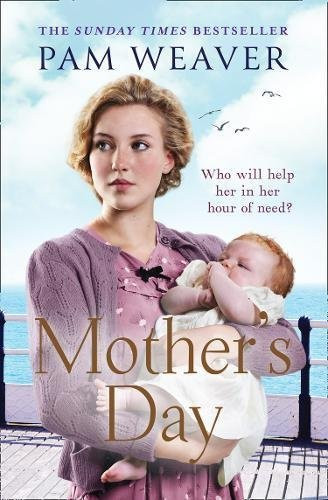 Pam Weaver / Mother’s Day (Hardback)