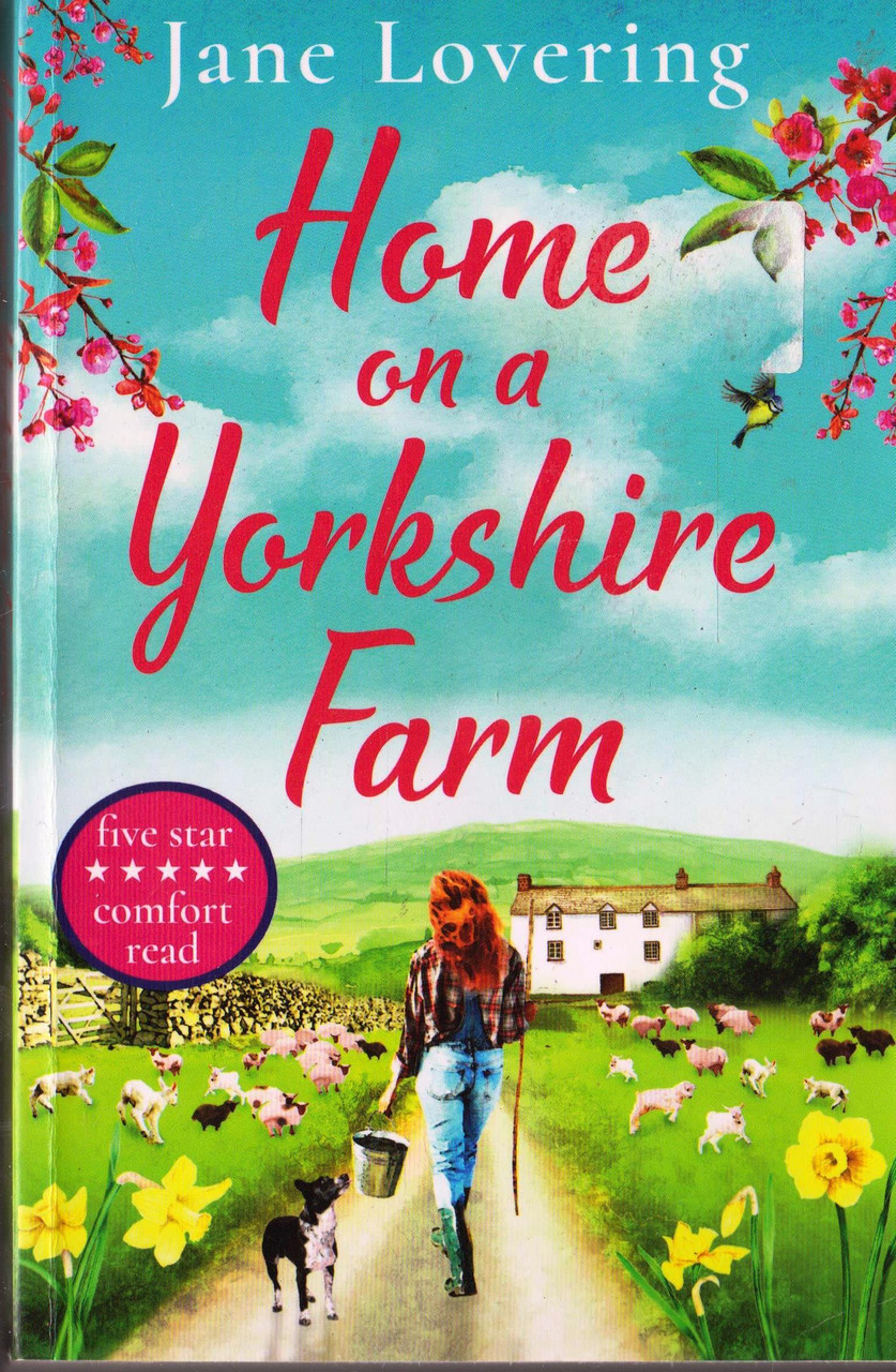 Jane Lovering / Home on a Yorkshire Farm