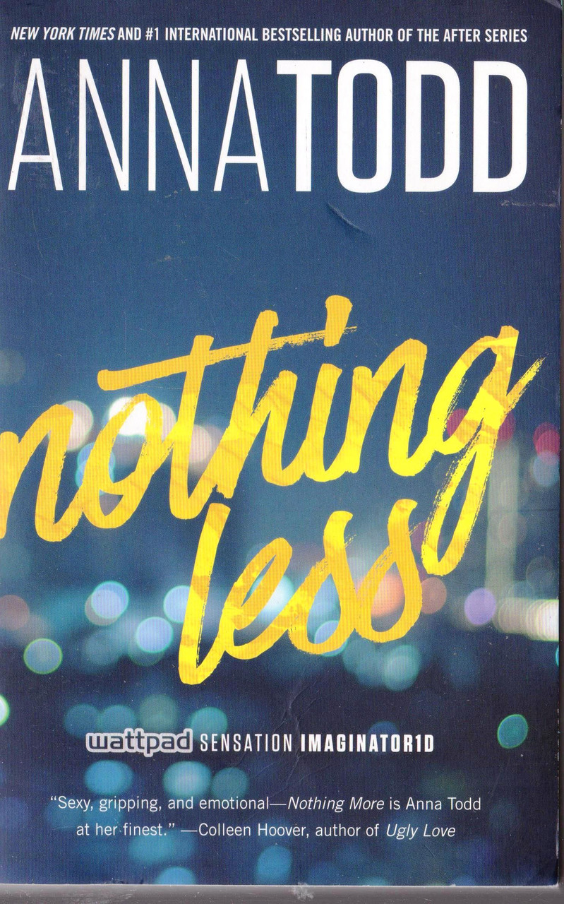 Anna Todd / Nothing Less