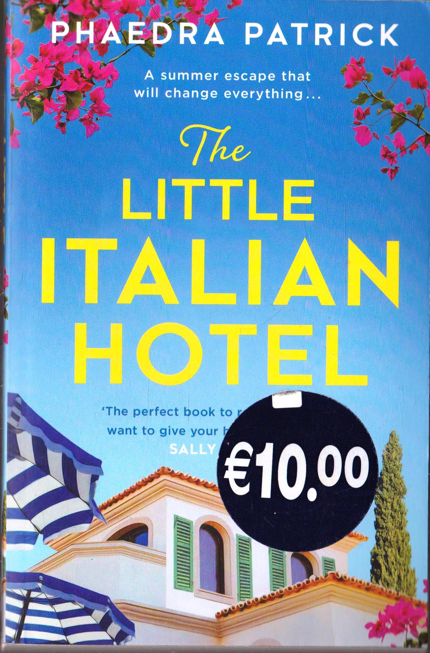 Phaedra Patrick / The Little Italian Hotel