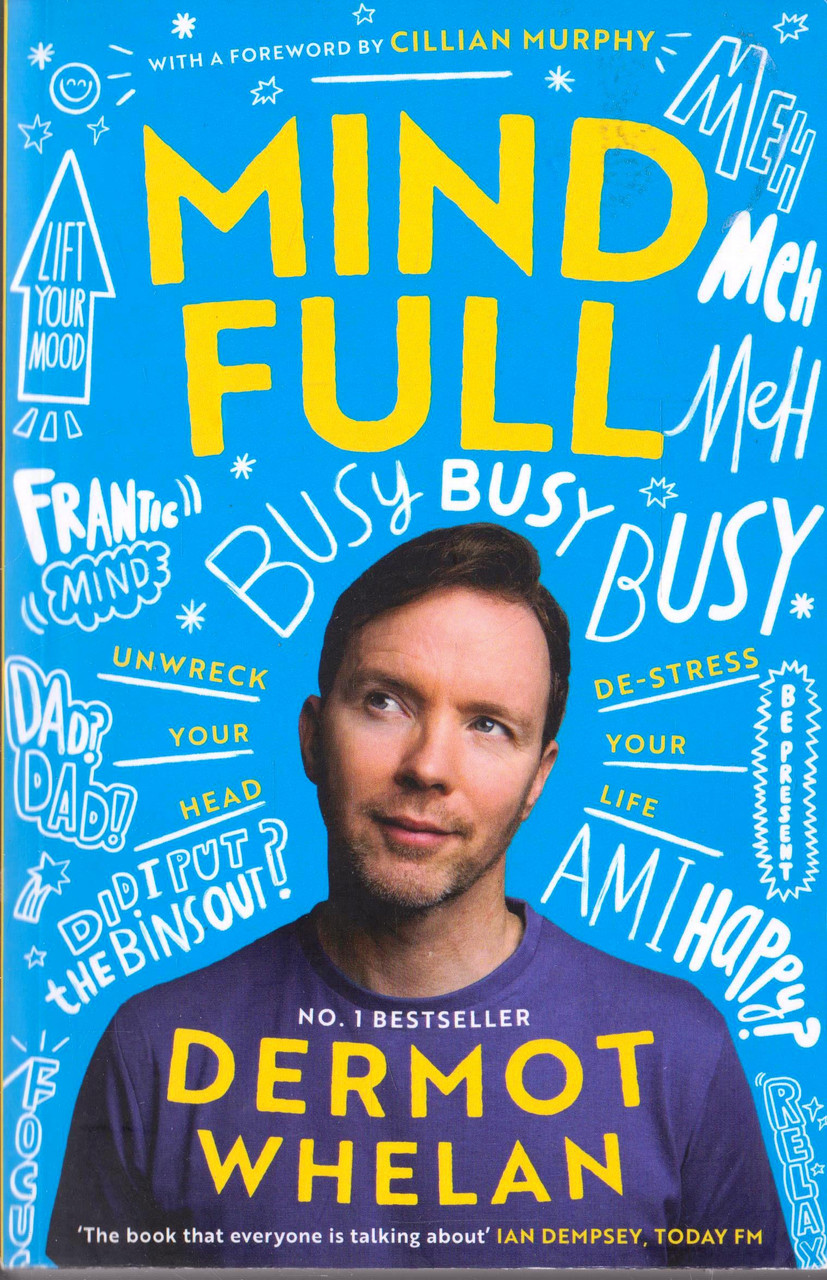 Dermot Whelan / Mind Full