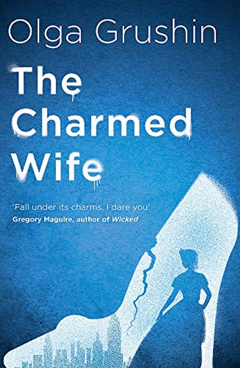 Olga Grushin / The Charmed Wife (Large Paperback)