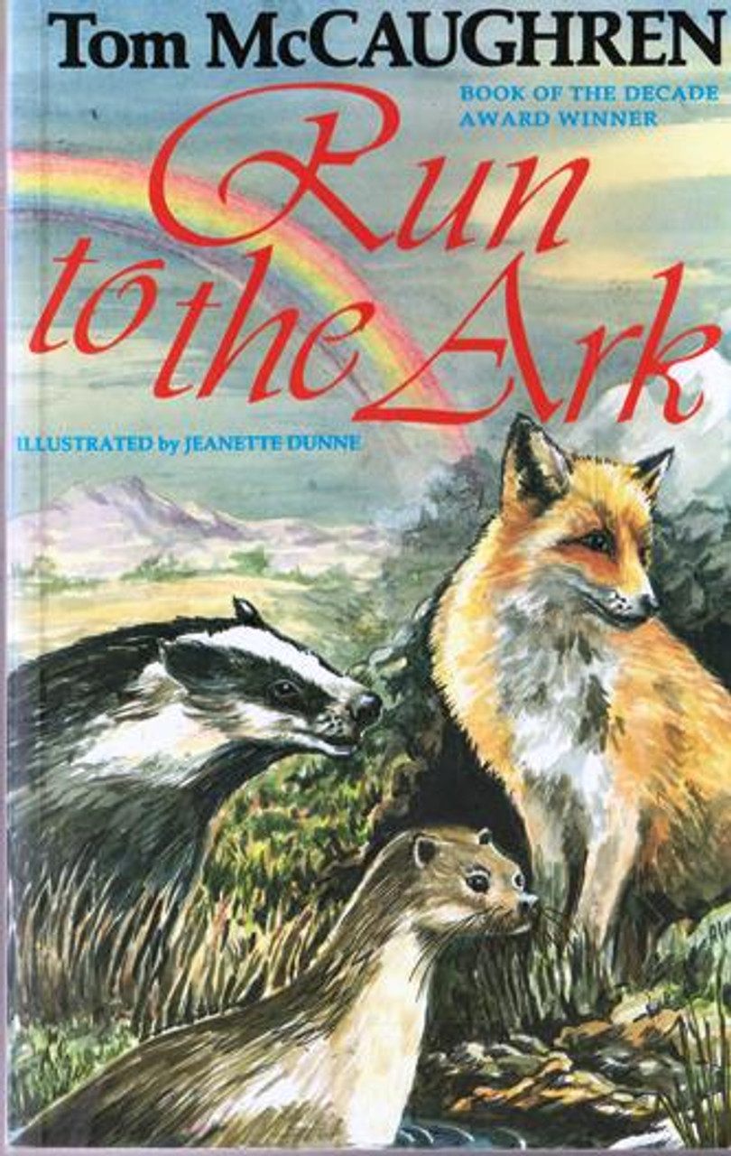 Tom McCaughren / Run to the Ark ( Run Wild Series - Book 4 )  (Large Paperback)