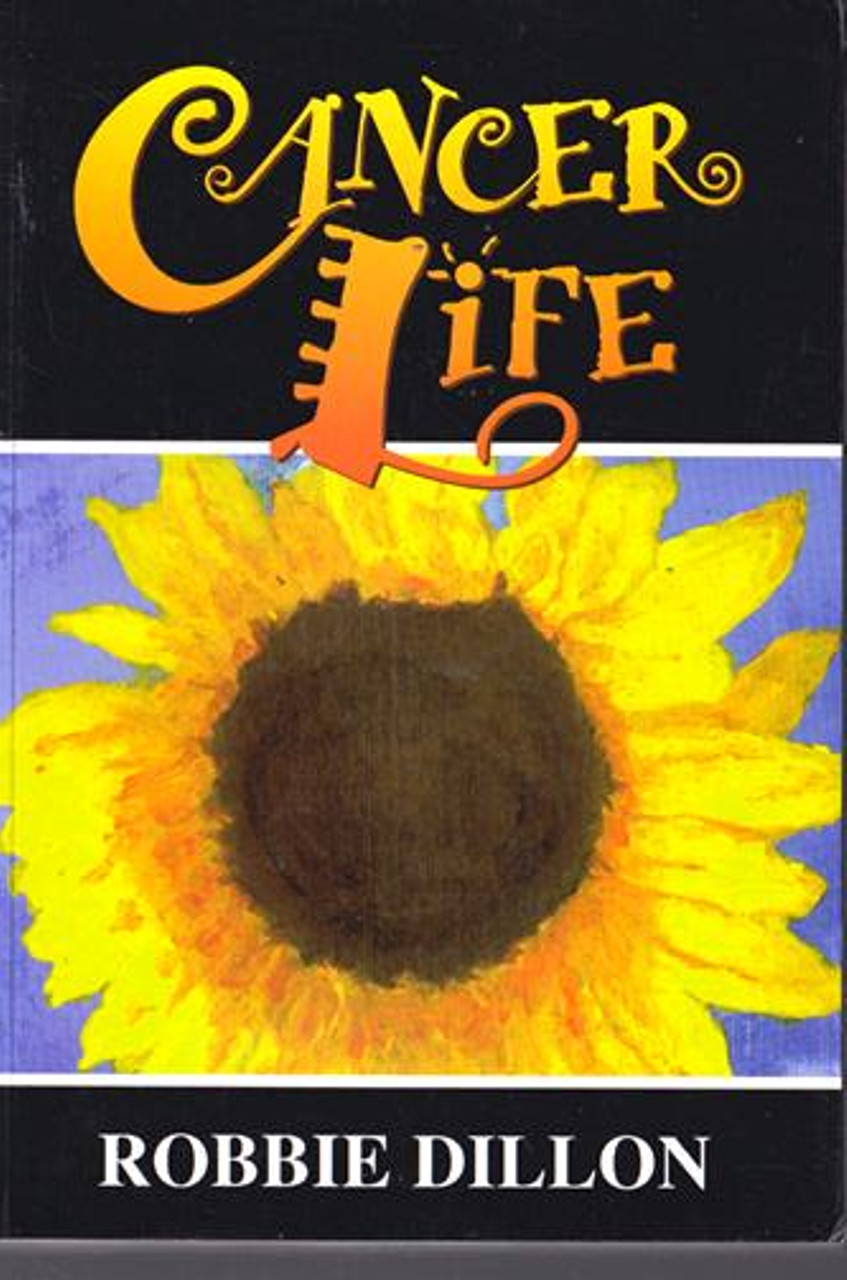 Robbie Dillon / Cancer Life (Large Paperback)