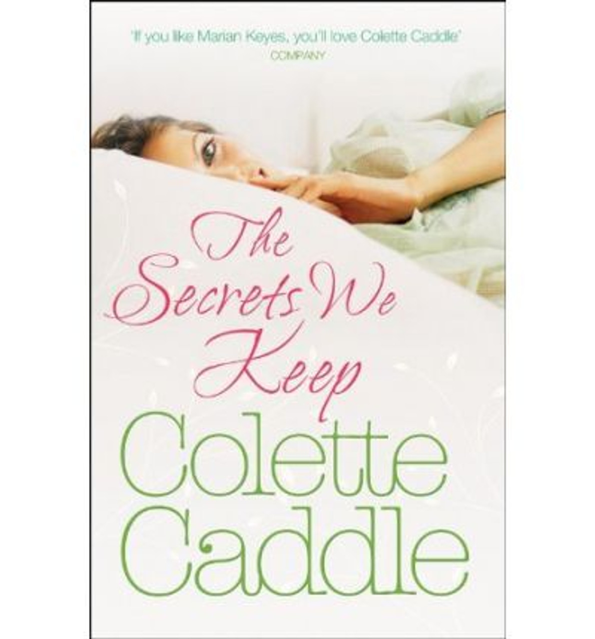 Colette Caddle / The Secrets We Keep (Large Paperback)