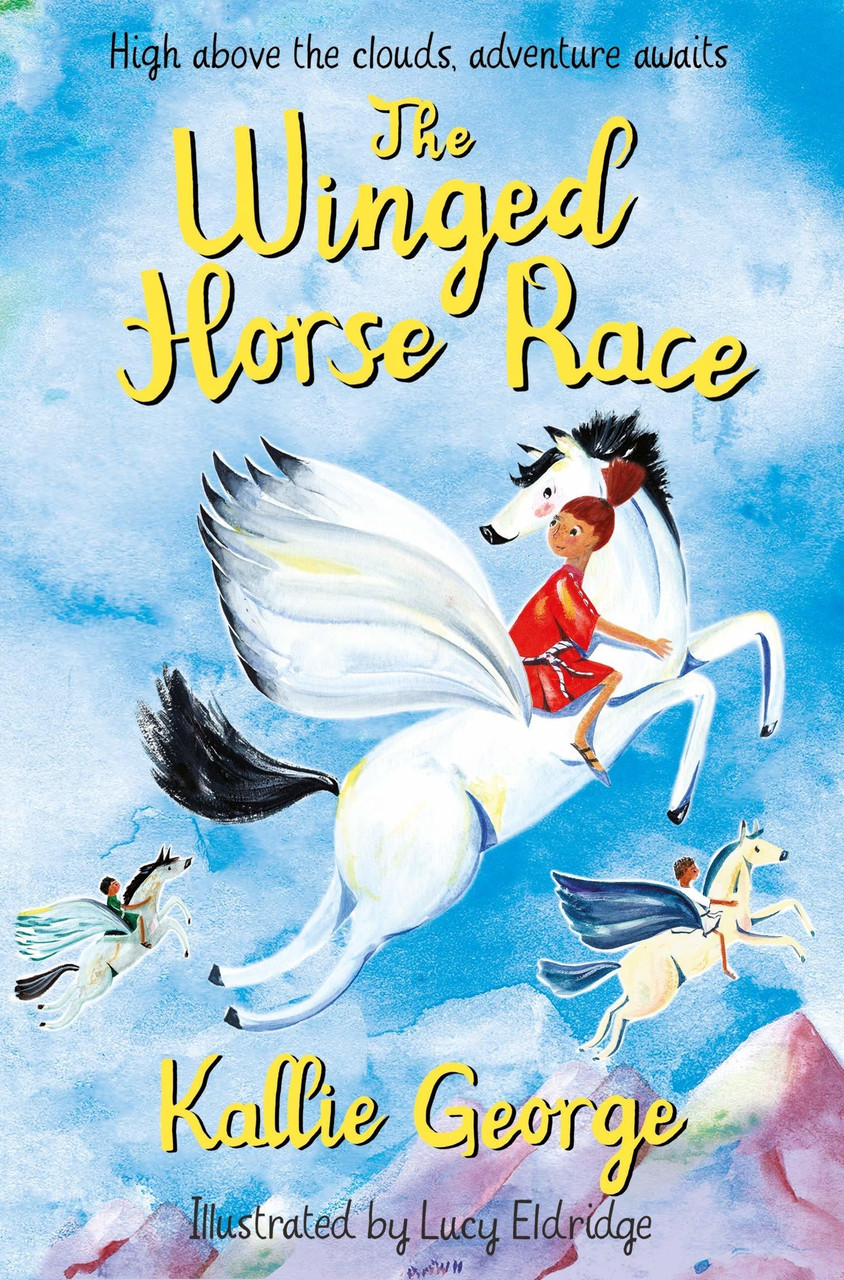 Kallie George / The Winged Horse Race