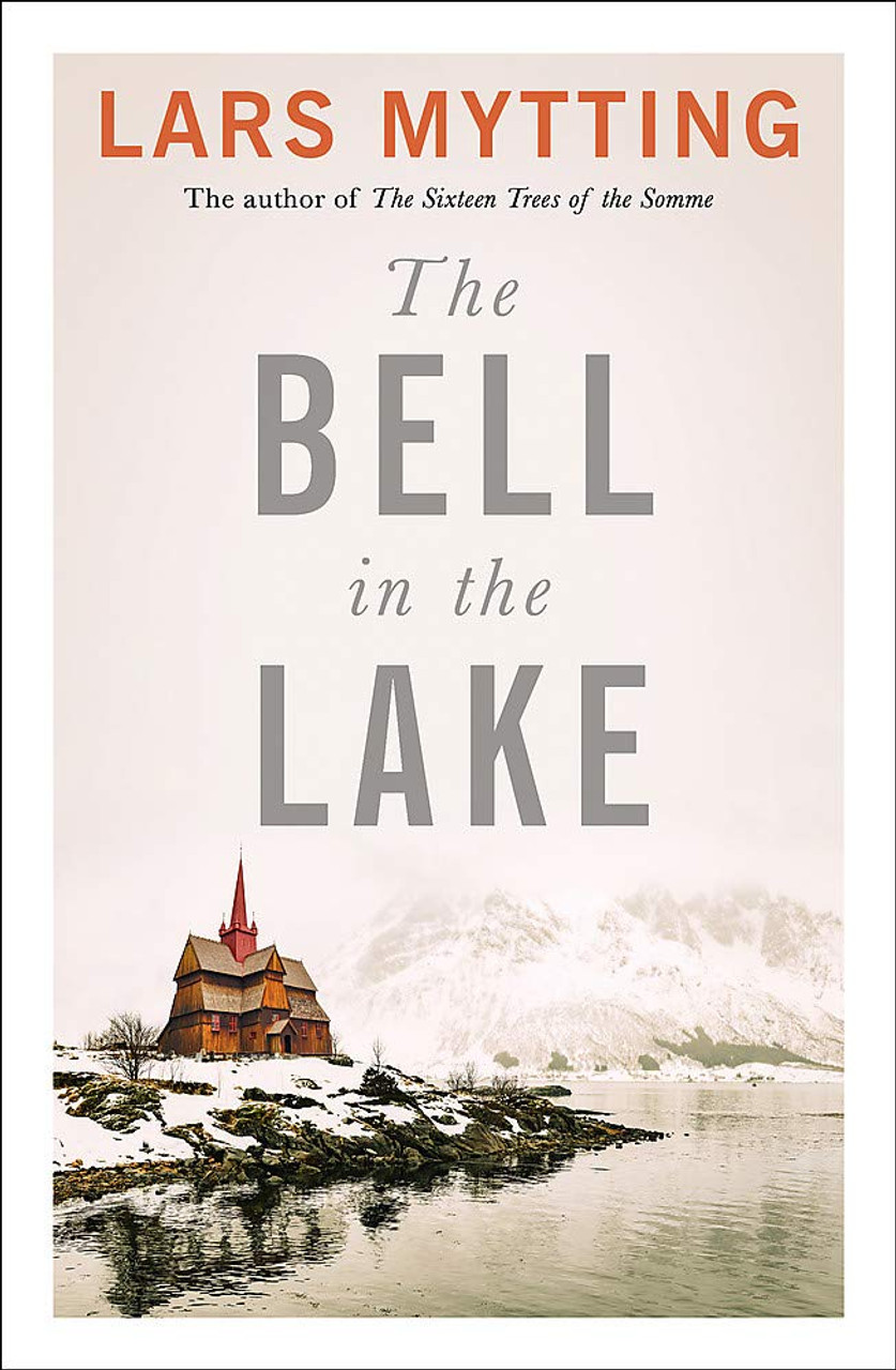 Lars Mytting / The Bell in the Lake (Large Paperback)