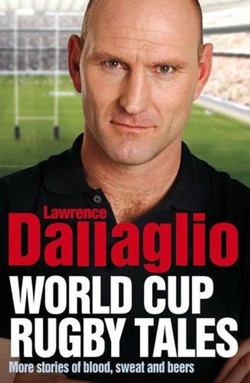 Lawrence Dallaglio / World Cup Rugby Tales (Large Paperback)