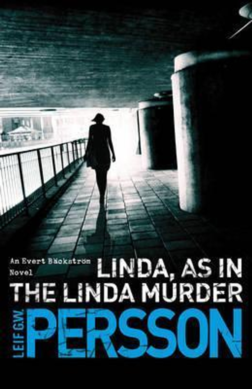 Leif G.W. Persson / Linda, As in the Linda Murder (Large Paperback)