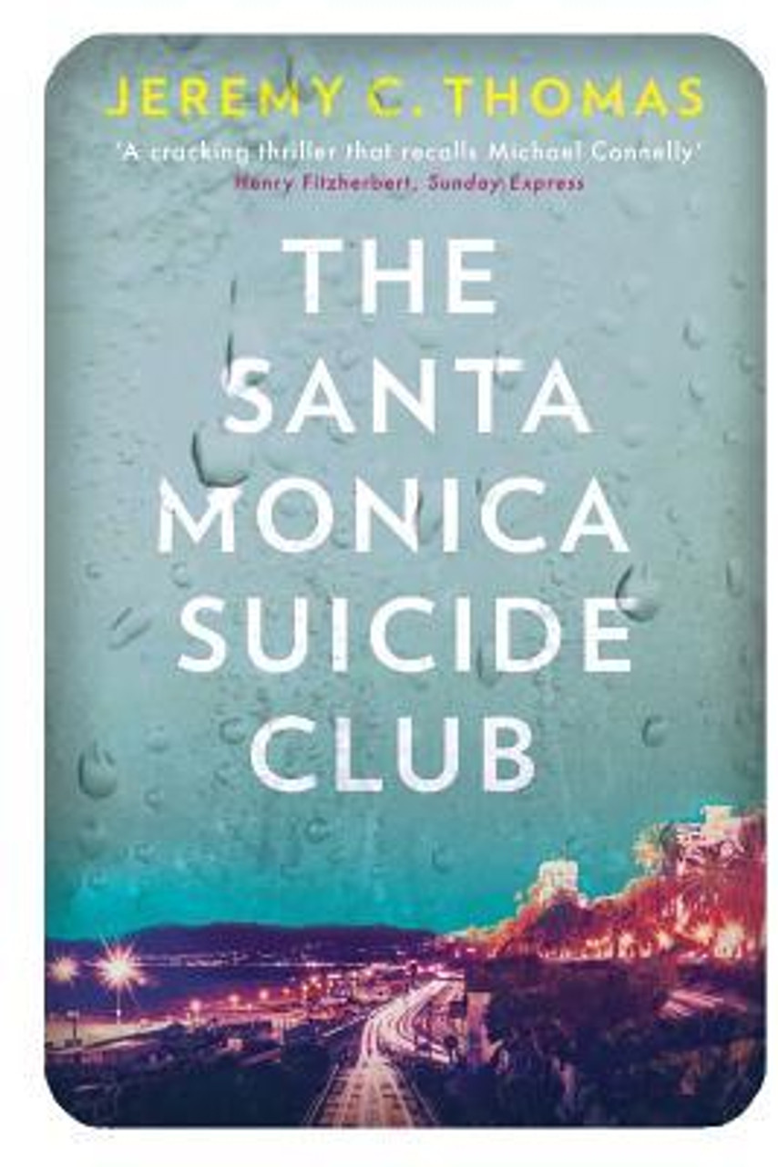 Jeremy C. Thomas / The Santa Monica Suicide Club (Large Paperback)