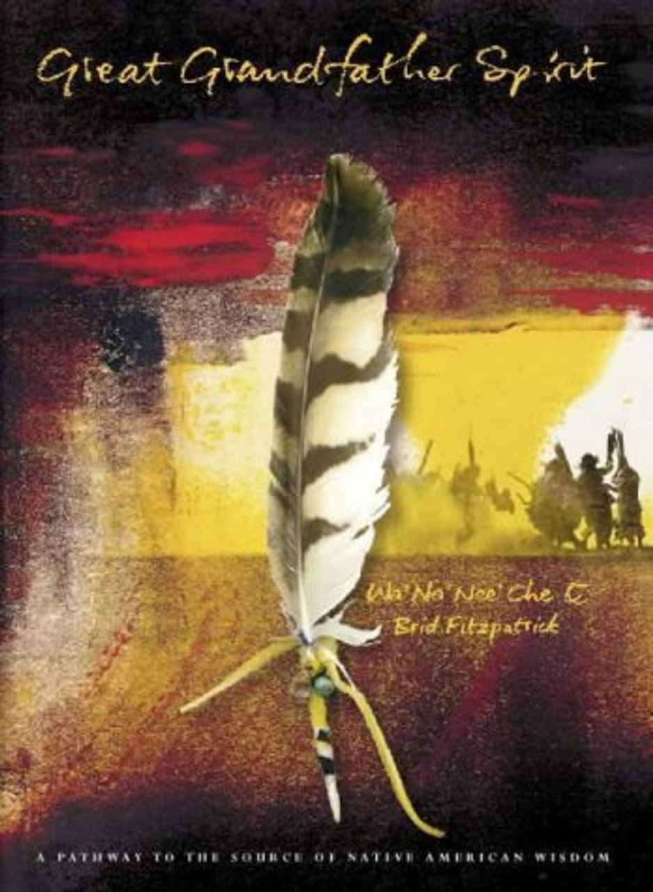 Wa Na Nee Che / Great Grandfather Spirit (Large Paperback)