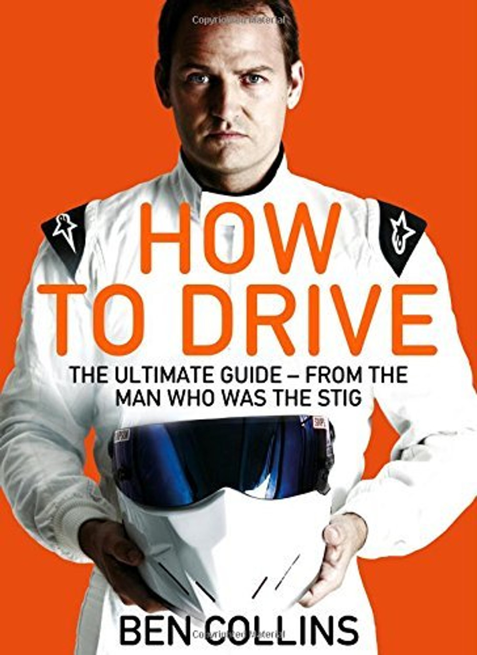 Ben Collins / How To Drive The Ultimate Guide (Large Paperback)