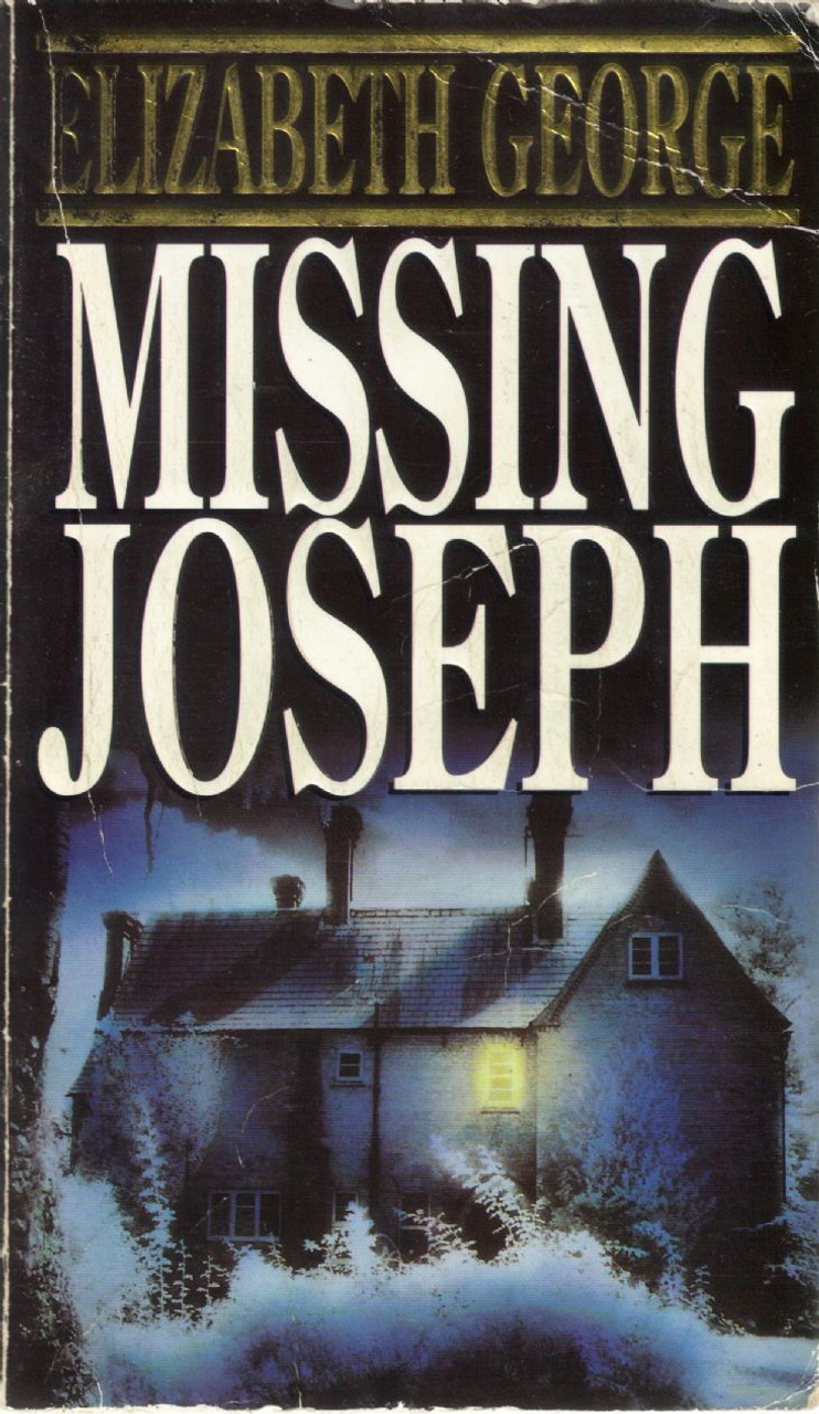 Elizabeth George / Missing Joseph
