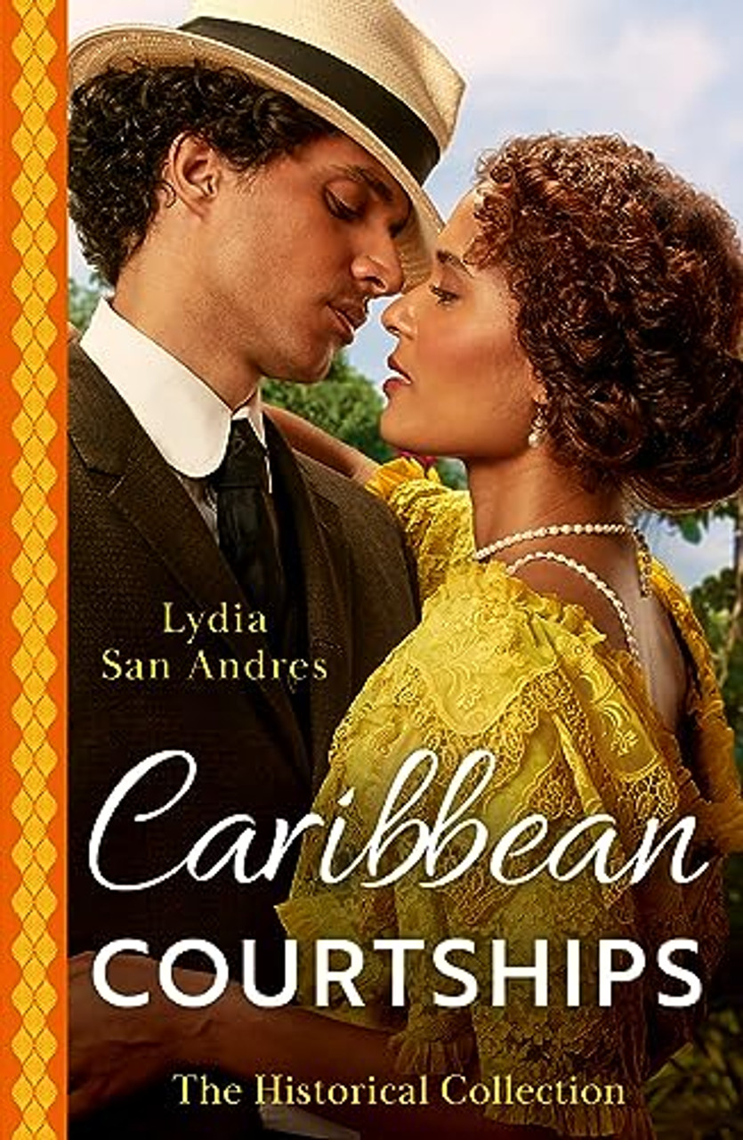 Mills & Boon / The Historical Collection: Caribbean Courtships