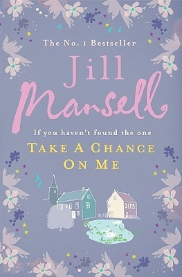 Jill Mansell / Take A Chance On Me (Large Paperback)