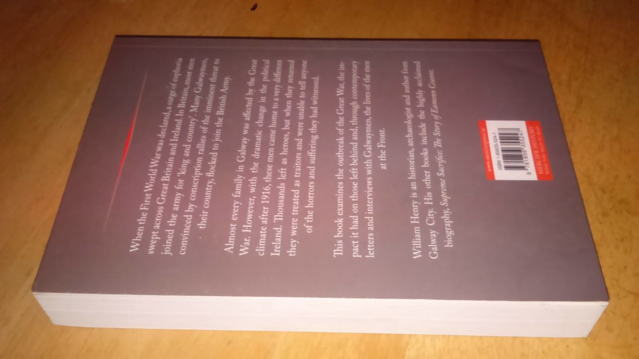 William Henry - Galway and the Great War - PB 2006 Ireland WW1