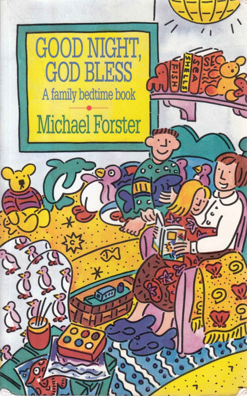 Michael Forster / Good Night, God Bless - A Family Bedtime Book(Large Paperback)