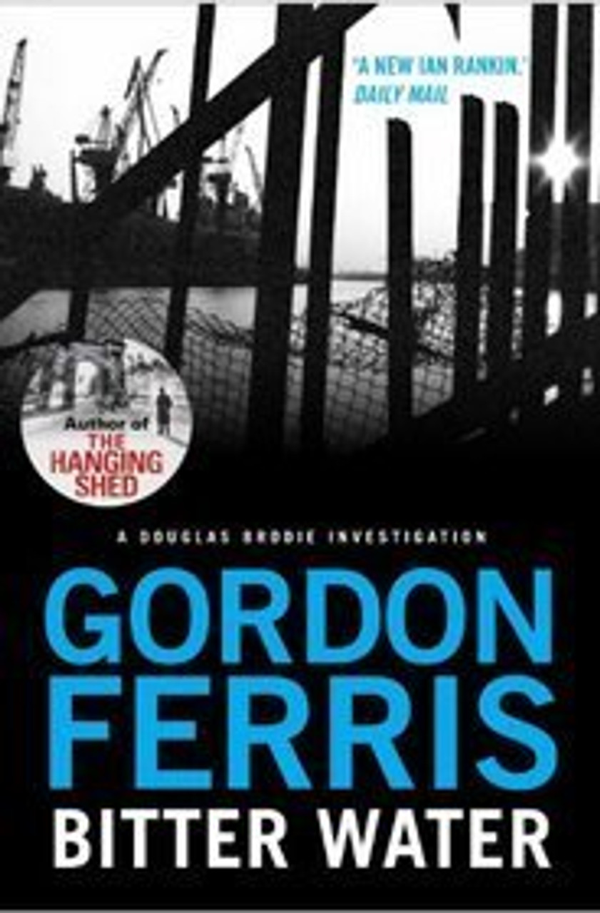 Gordon Ferris / Bitter Water (Hardback)