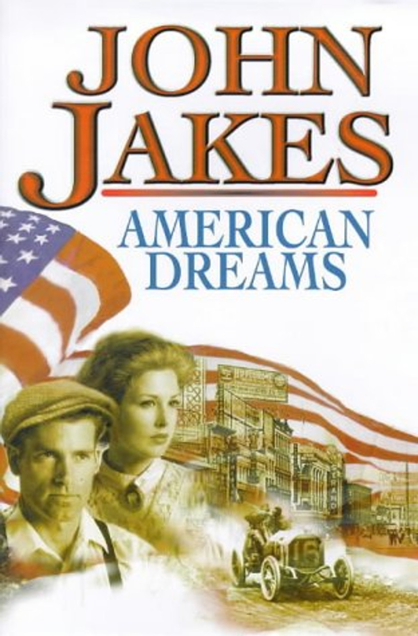 John Jakes / American Dreams (Hardback)