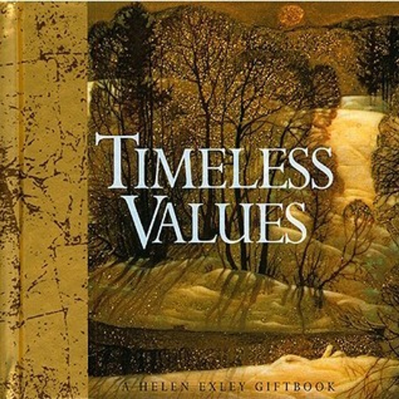 Exley Giftbooks - Timeless Values (Hardback)
