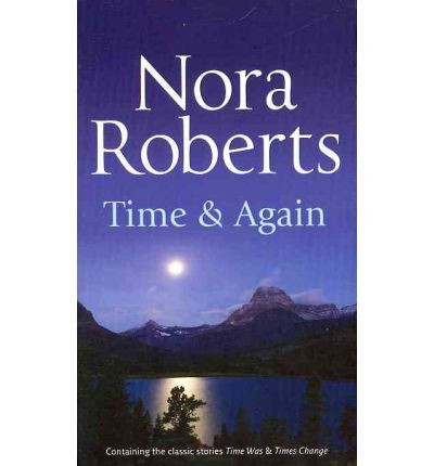 Nora Roberts / Time and Again