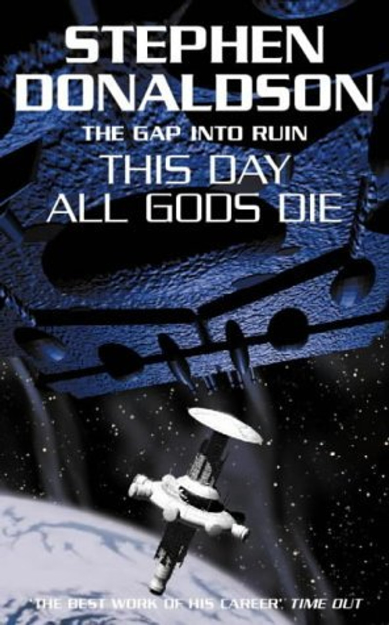 Stephen R. Donaldson / The Gap Into Ruin: This Day All Gods Die