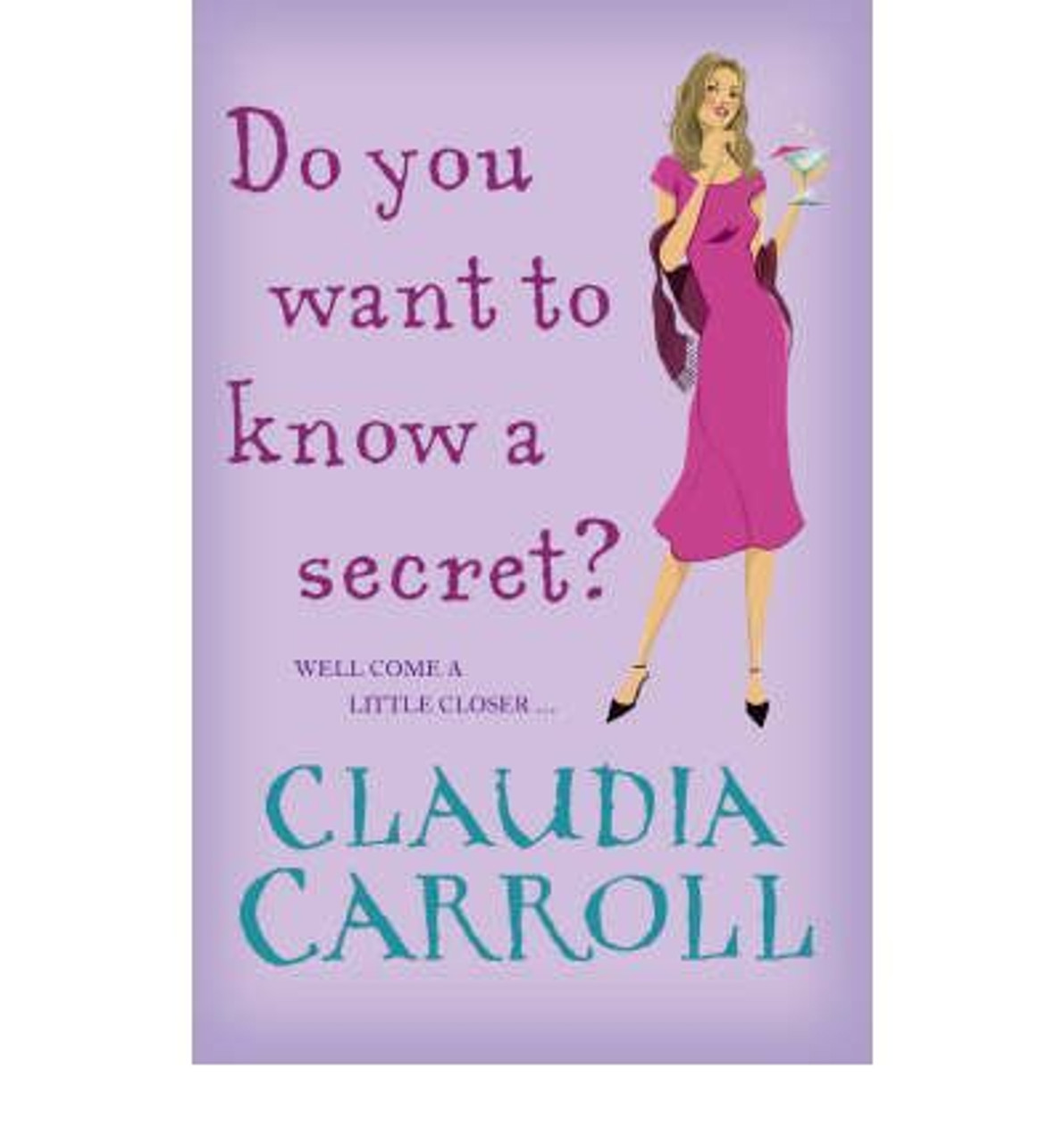 Claudia Carroll / Do You Want to Know a Secret? (Large Paperback)