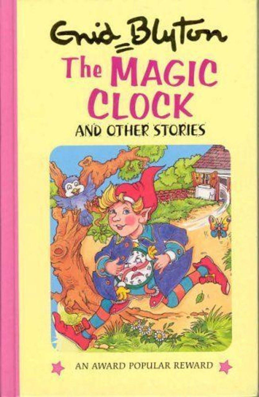 Enid Blyton / The Magic Clock and Other Stories (Hardback)