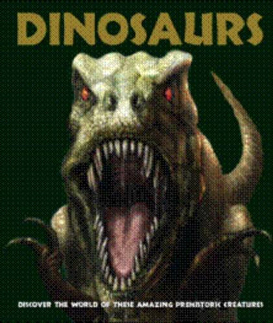 Dinosaurs by Igloo Books (Children's Coffee Table book)