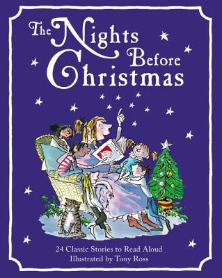 Tony Ross / The Nights Before Christmas: 24 Classic Stories to Read Aloud (Children's Coffee Table book)