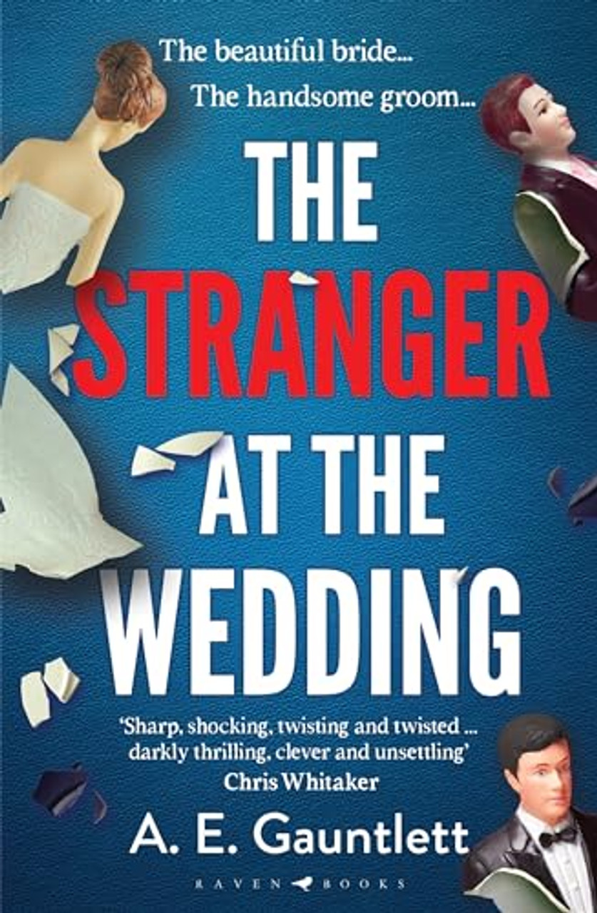 A. E. Gauntlett / The Stranger at the Wedding (Large Paperback)