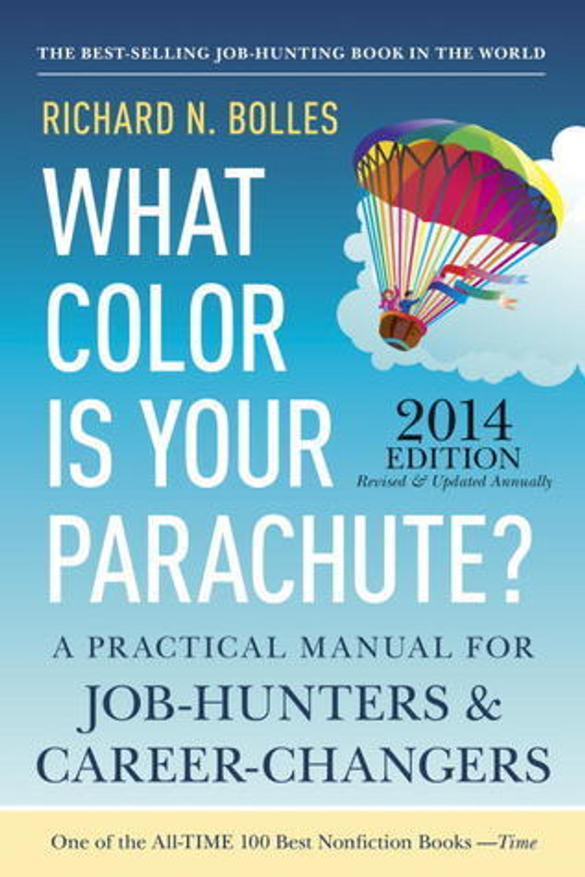 Richard Nelson Bolles / What Color Is Your Parachute? (Large Paperback)
