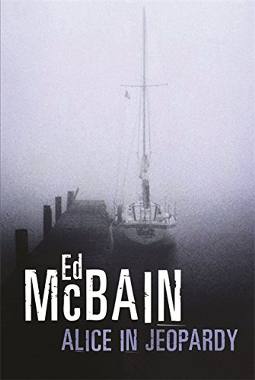 Ed McBain / Alice in Jeopardy (Large Paperback)