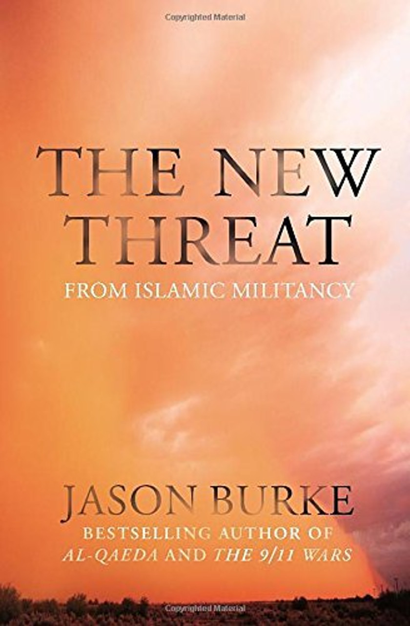 Jason Burke / The New Threat From Islamic Militancy (Large Paperback)