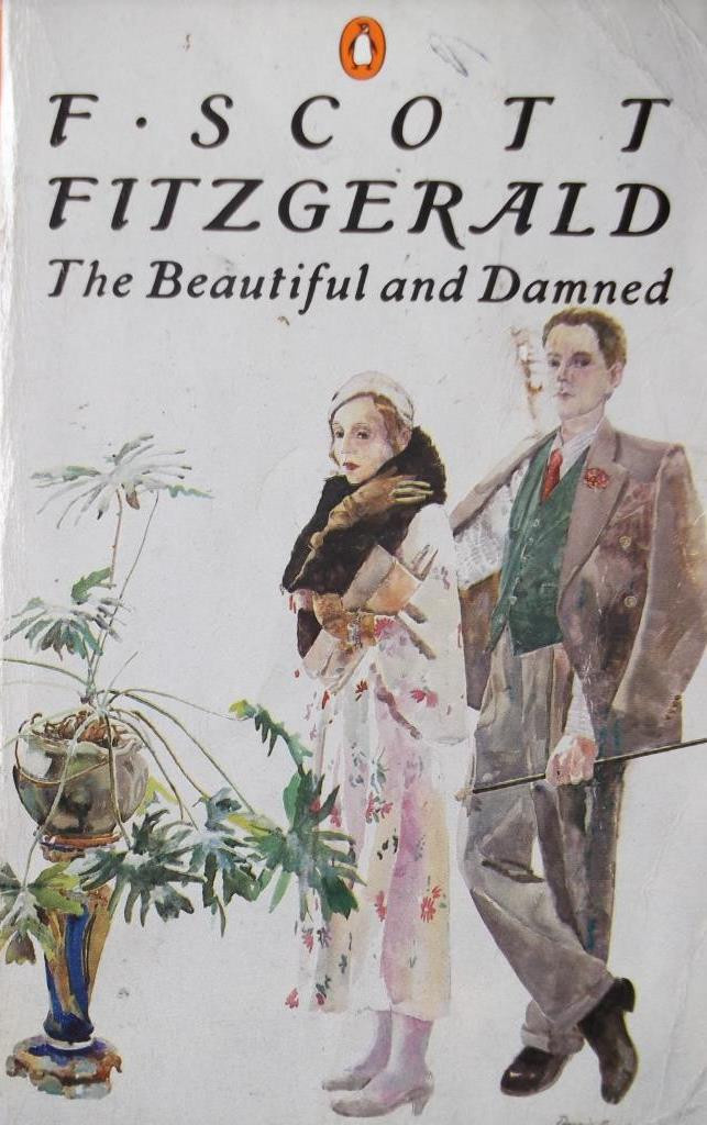F. Scott Fitzgerald / The Beautiful And The Damned