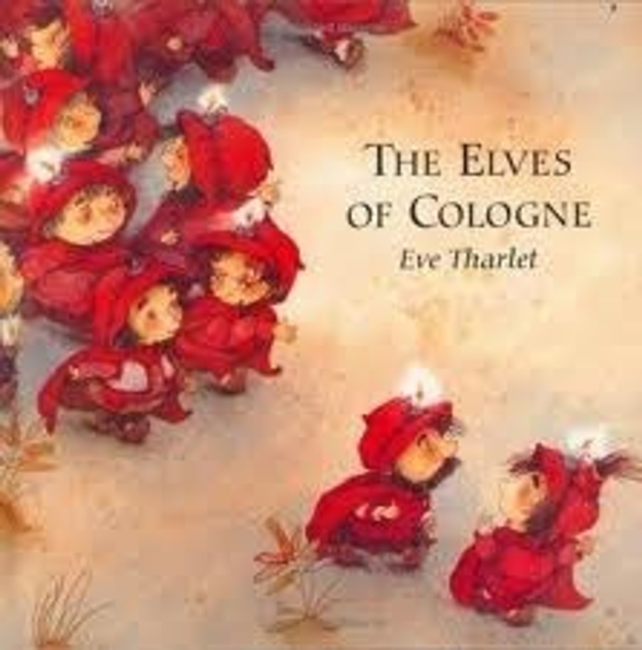 Eve Tharlet / The Elves of Cologne (Hardback)