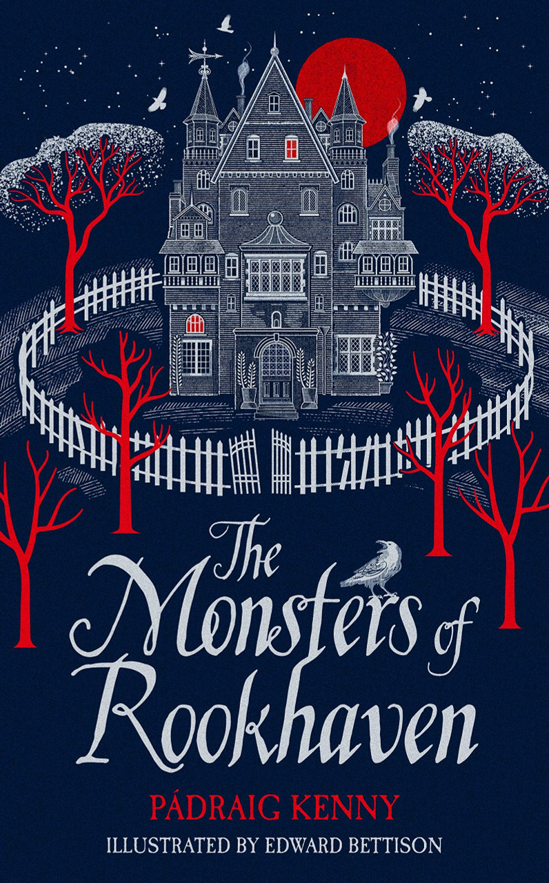 Pádraig Kenny / The Monsters of Rookhaven (Hardback)
