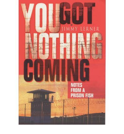 Jimmy Lerner / You Got Nothing Coming (Large Paperback)