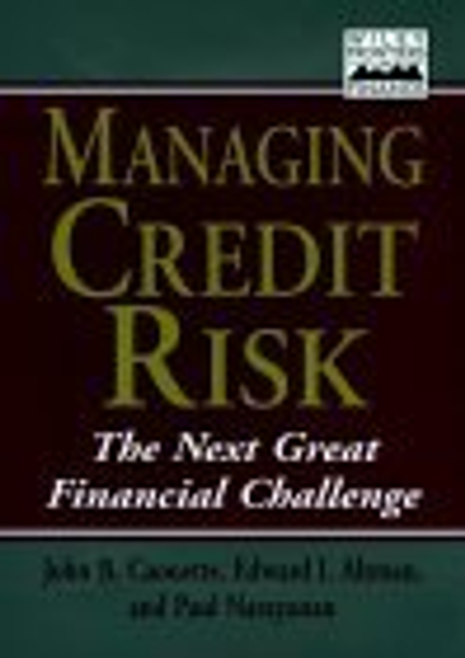 John B. Caouette, Edward I. Altman / Managing Credit Risk: The Next Great Financial Challenge (Hardback)